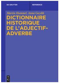 Dictionnaire historique de ladjectif adverbe