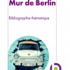 bibliographie30anniversairechutedumurdeberlin