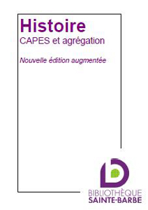 bibliographie histoire CAPES agregation nouvelleeditionaugmentee