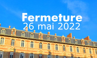 Fermeture - Jour férié 26 mai 2022 - BSB 2022