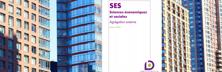 Bibliographie d'agrégation 2024 en sciences économiques et sociales - BSB 2023