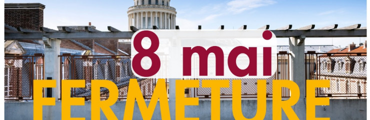 Fermeture jeudi 8 mai 2025 - BSB 2025