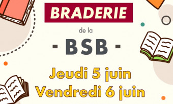 Grande braderie de la BSB jeudi 5 et vendredi 6 juin 2025