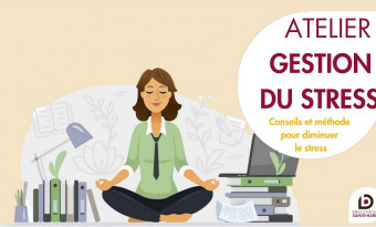 Atelier gestion du stress le 6 novembre de 14h à 15h30 - BSB 2025