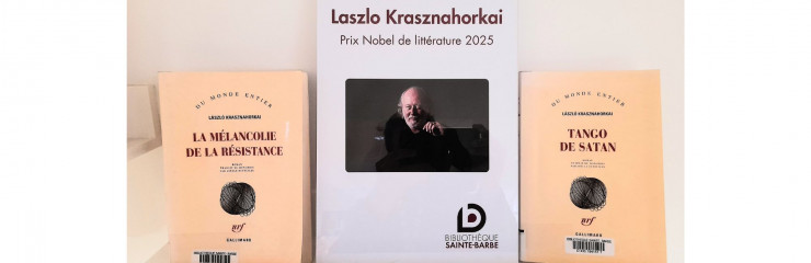 Oeuvres de László Krasznahorkai, Prix Nobel 2025 de littérature, disponibles à la BSB - BSB 2025