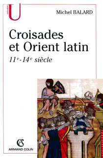 Croisades et Orient latin