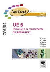 UE 6 Initiation à la connaissance du médicament Manuel