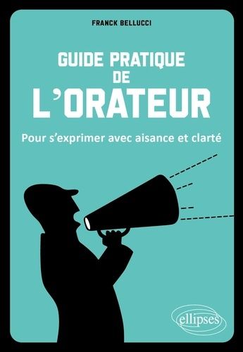 Guide pratique de lorateur