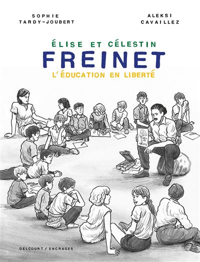 Freinet l education en liberte