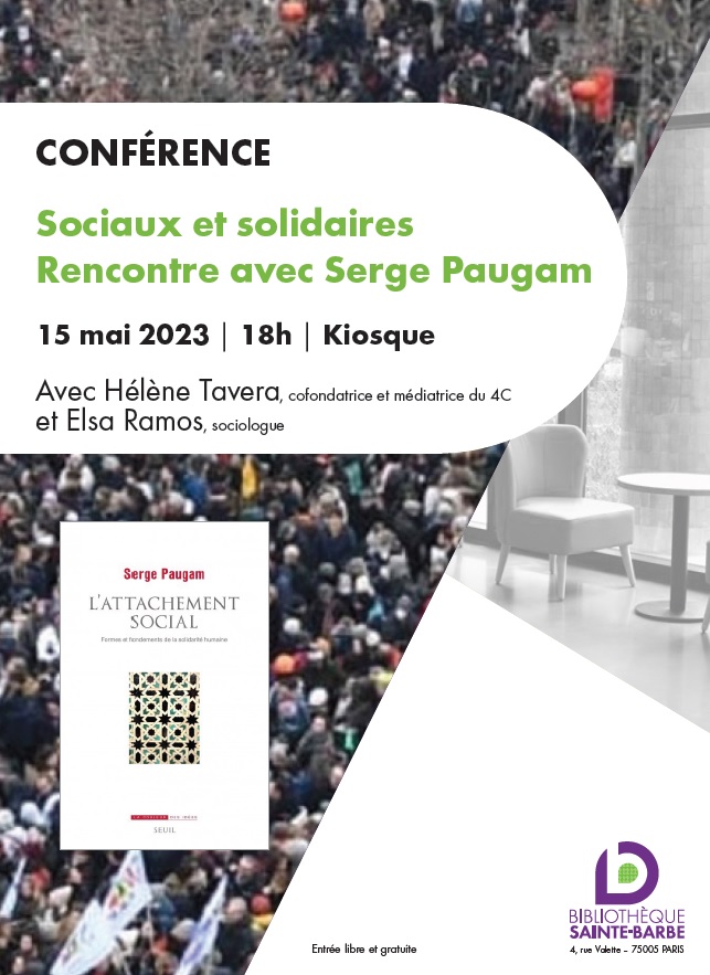 Sociaux et solidaires Rencontre avec Serge Paugam 