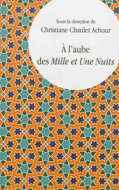 A l aube des Mille et une nuits