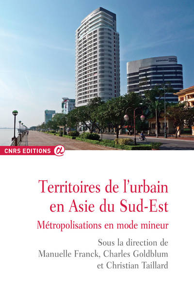 Territoires de lurbain en Asie du Sud Est