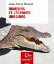 vignette couverture que sais je rumeurs et legendes urbaines